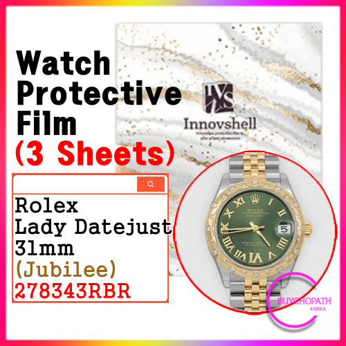 ฟิล์มกันรอยหน้าจอสําหรับ Rolex Lady Datejust 31mm (3 แผ่น) / 278343RBR Jubilee / ฟิล์มสติ๊กเกอร์ป้อง