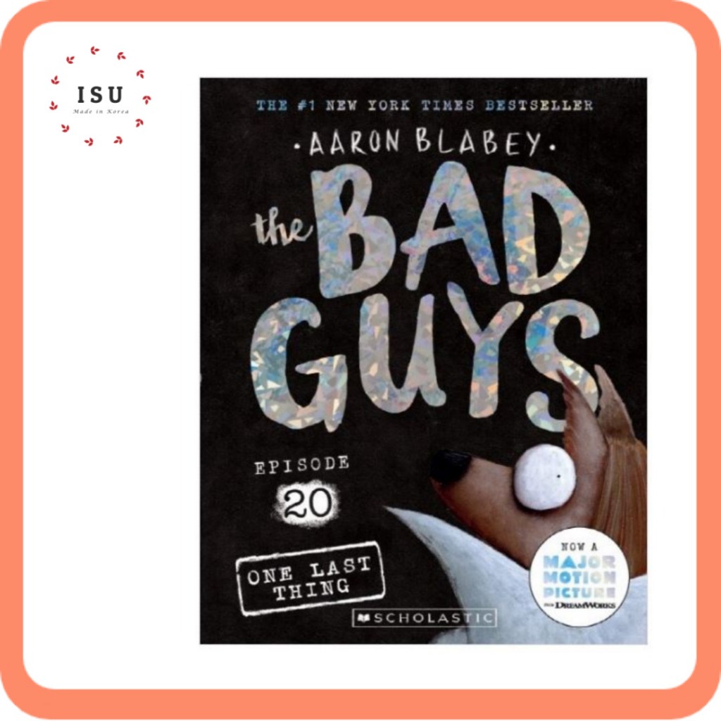 [หนังสือเด็ก] The Bad Guys #20: The Bad Guys in One Last Thing (ปกอ่อน)