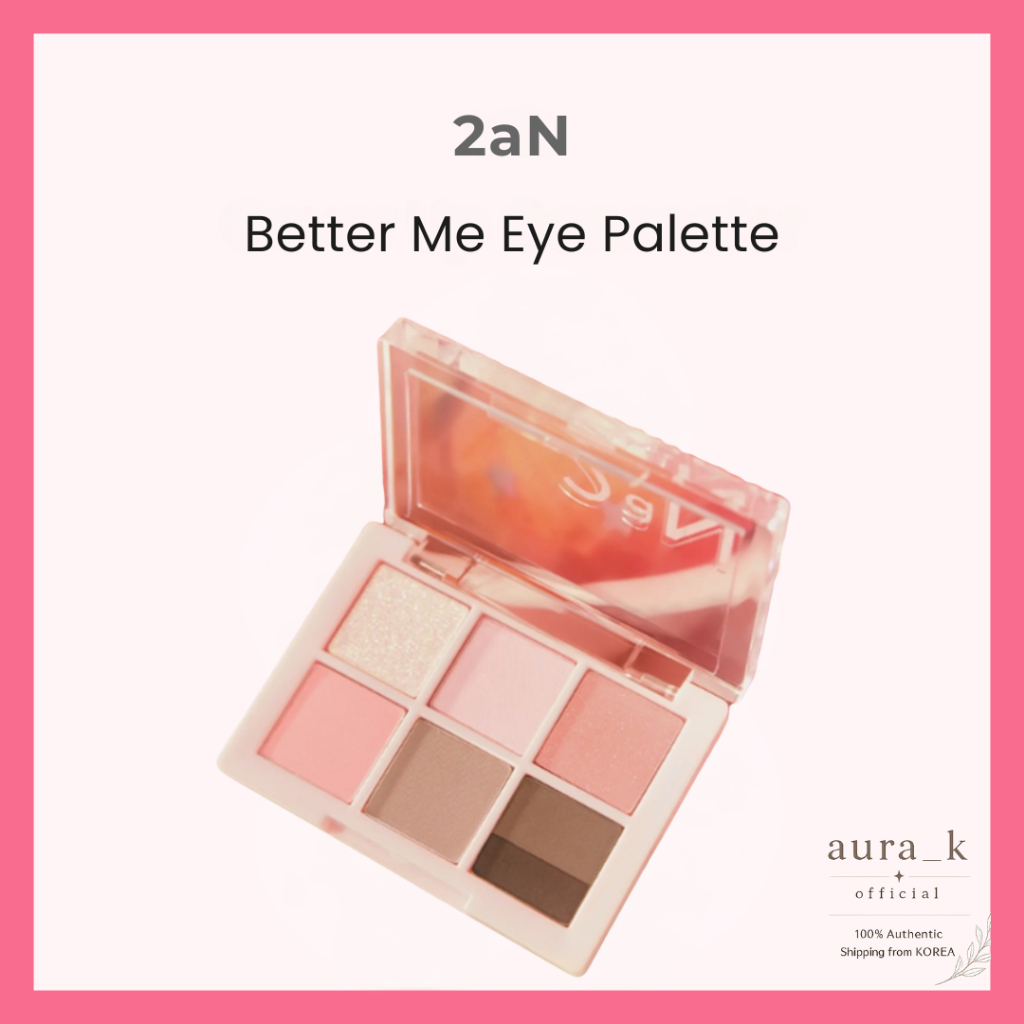 2aN Better Me Eye Palette [ชุด / เดี่ยว]