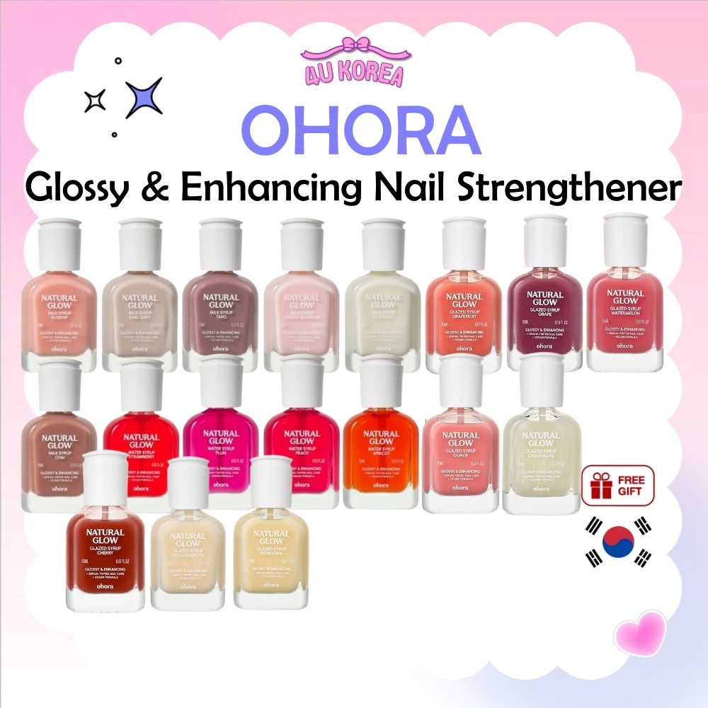 OHORA Glossy & Enhancing Nail Strengthener 15ml – 10 สี / K-BEAUTY