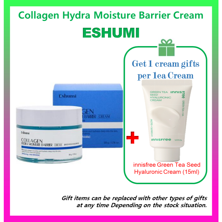 Eshumi Collagen Hydra Moisture Barrier Cream ของแถม #60 innisfree Green Tea Seed ครีมไฮยาลูรอน (15ml