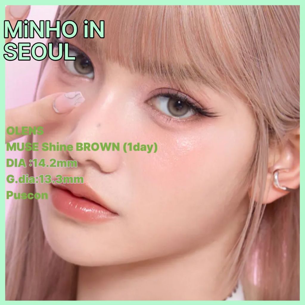 OLENS MUSE shine Brown 1Day – คอนแทคเลนส์สีรายวัน 1 สี 13.3 มม. K-Beauty