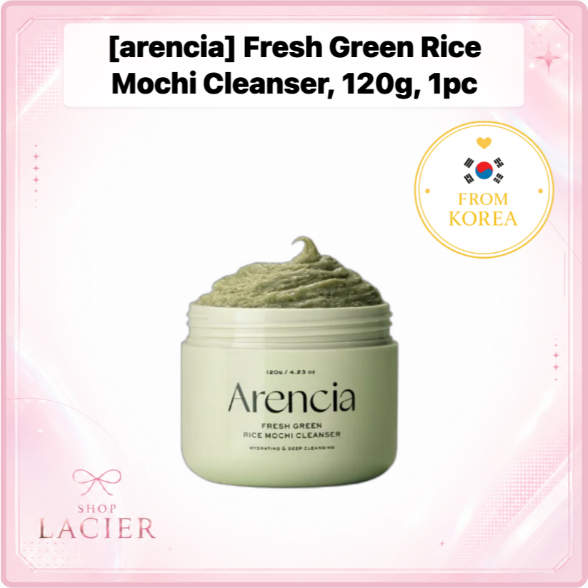 [arencia] Fresh Green Rice Mochi Cleanser, 120g, 1pc / Korean Cleanser / Texture Mochi / ของแท้ 100%