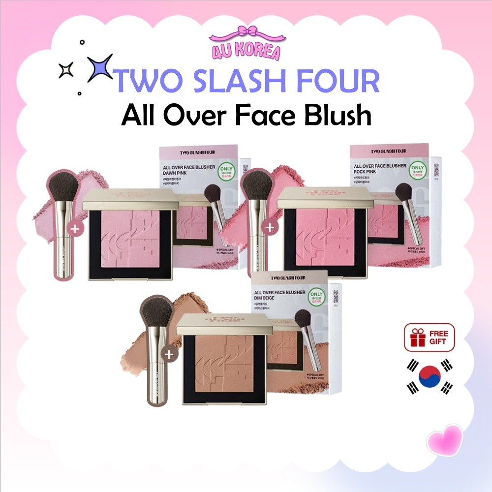 TWO SLASH FOUR All Over Face Blush 5.5g – 6 สี / K-BEAUTY