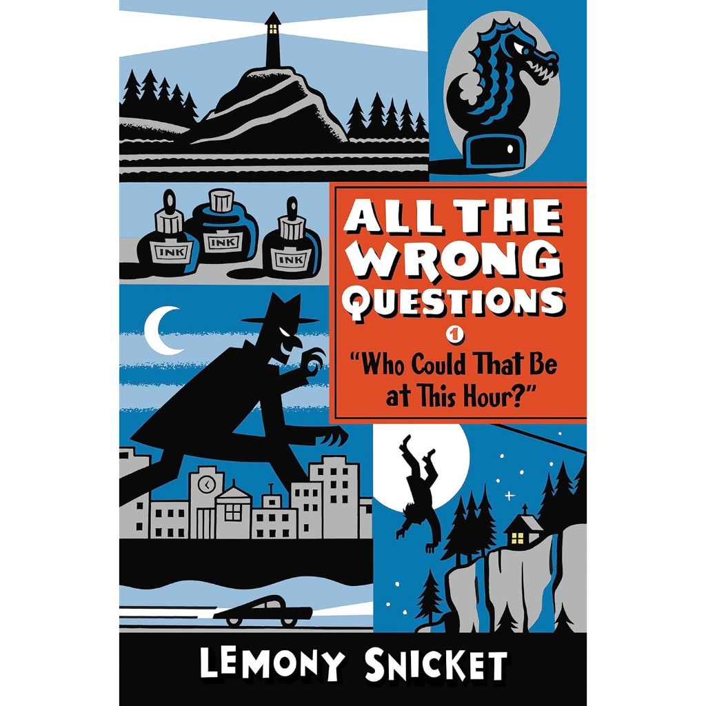 ใคร Could ที่เป็นชั่วโมงนี้? - ทุกคําถามผิดโดย Lemony Snicket