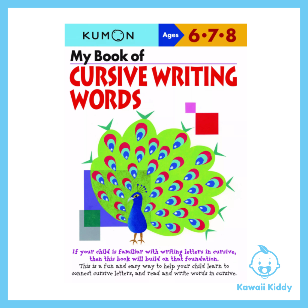 [Kawaii Kiddy] KUMON My Book of Cursive Writing: Words (อายุ 6-8 ปี)
