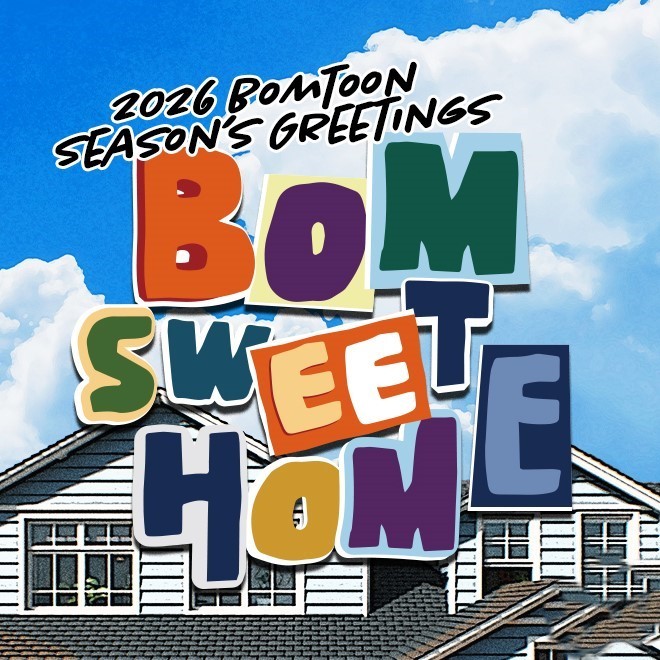 2026 Bomtoon Season's Greetings BOM sweet HOME