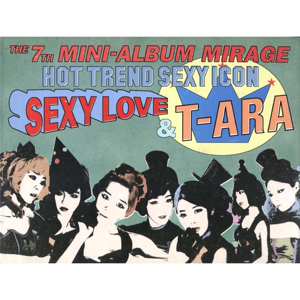 T-ARA - Mirage (7th Mini Album First Press)
