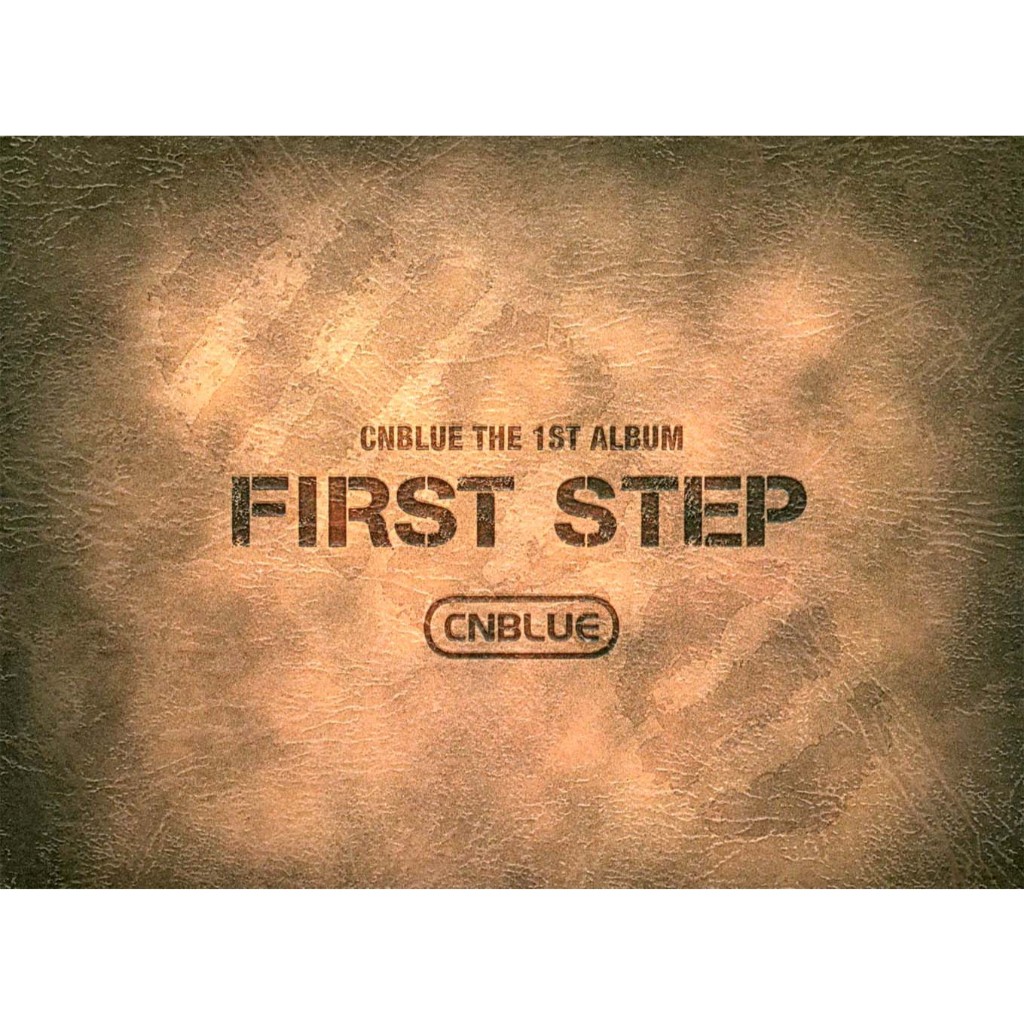 CNBlue – First Step (อัลบั้มที่ 1)