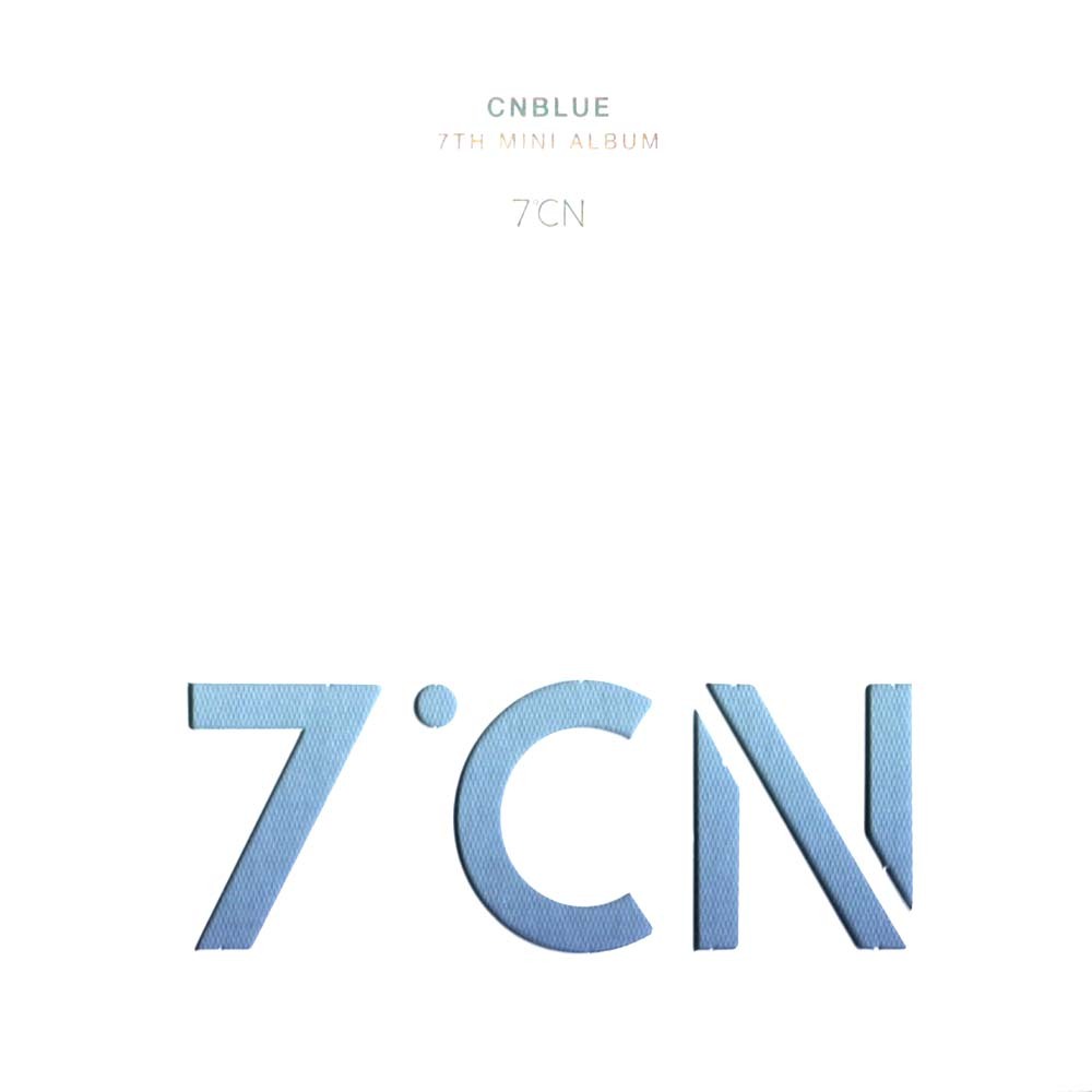 CNBlue – 7oCN (มินิอัลบั้มที่ 7)