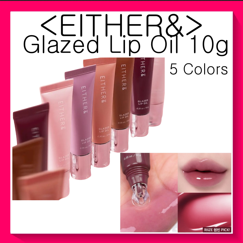 [EITHER&] Glazed Lip Oil 10g 5 สี