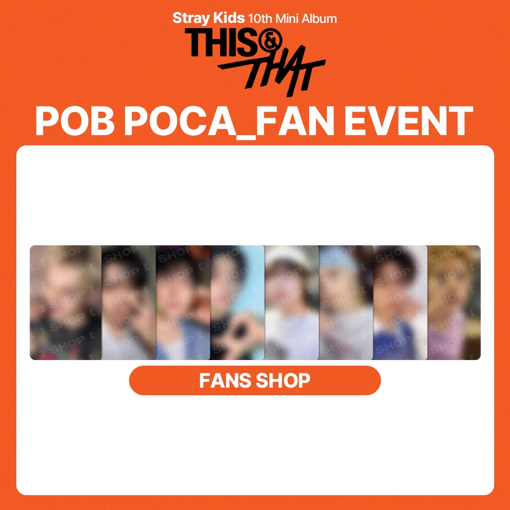 [SET] Stray Kids SKZ Mini 10th Album [ THIS & THAT ] FANS SHOP VIDEO CALL EVENT PHOTOCARD