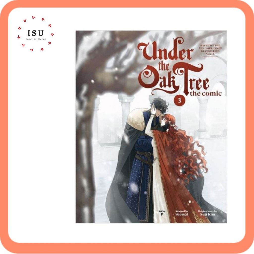 Under the Oak Tree by Suji Kim : Volume 3 (The Comic) (Hardcover)
