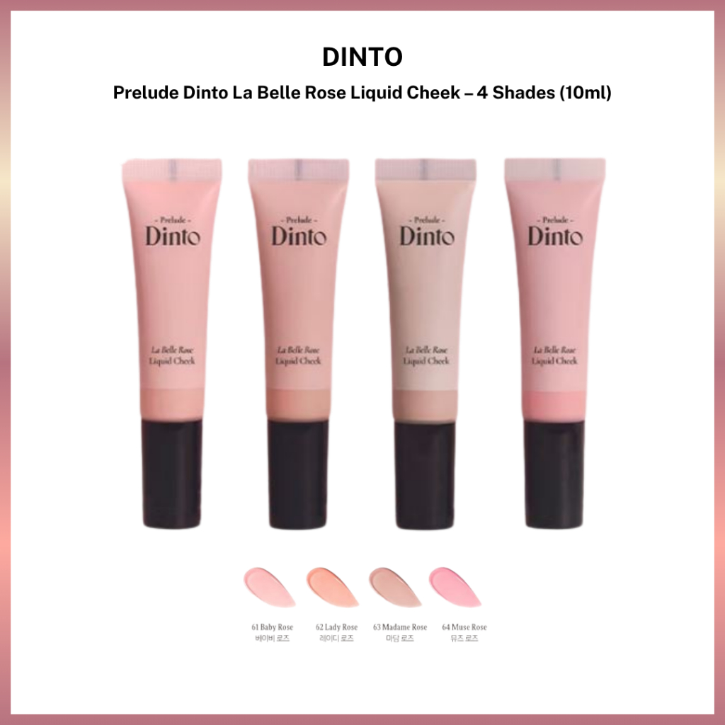 DINTO Prelude Dinto La Belle Rose Liquid Cheek – 4 เฉดสี (ตัวละ 10 มล.)