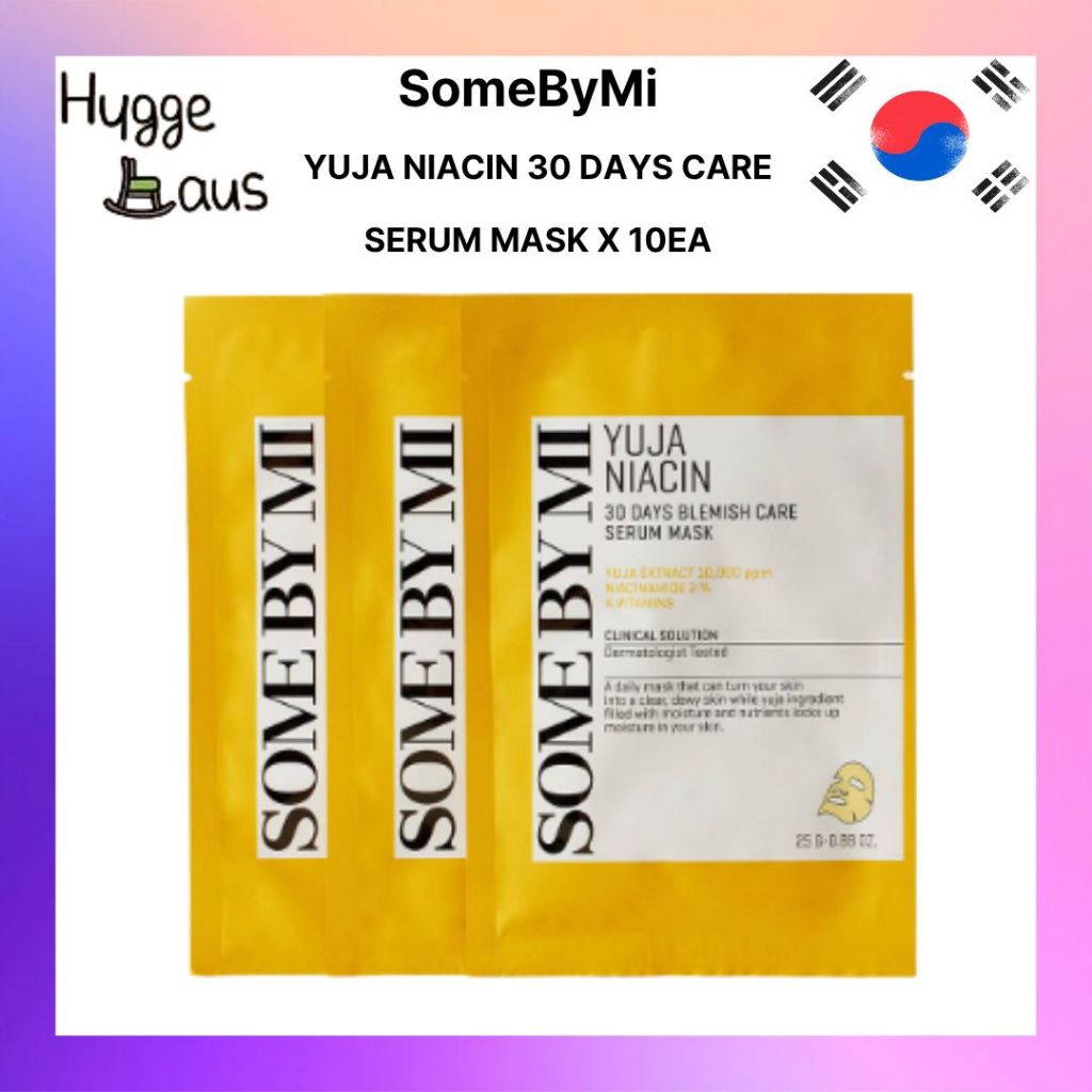 【SOMEBYMI】YUJA NIACIN 30 DAYS CARE SERUM MASK X 10EA / มาส์กเซรั่มเกาหลี / เอฟเฟกต์กระจ่างใส