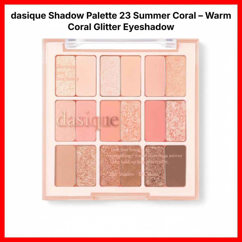 Dasique Shadow Palette 23 Summer Coral – Warm Coral Glitter Eyeshadow