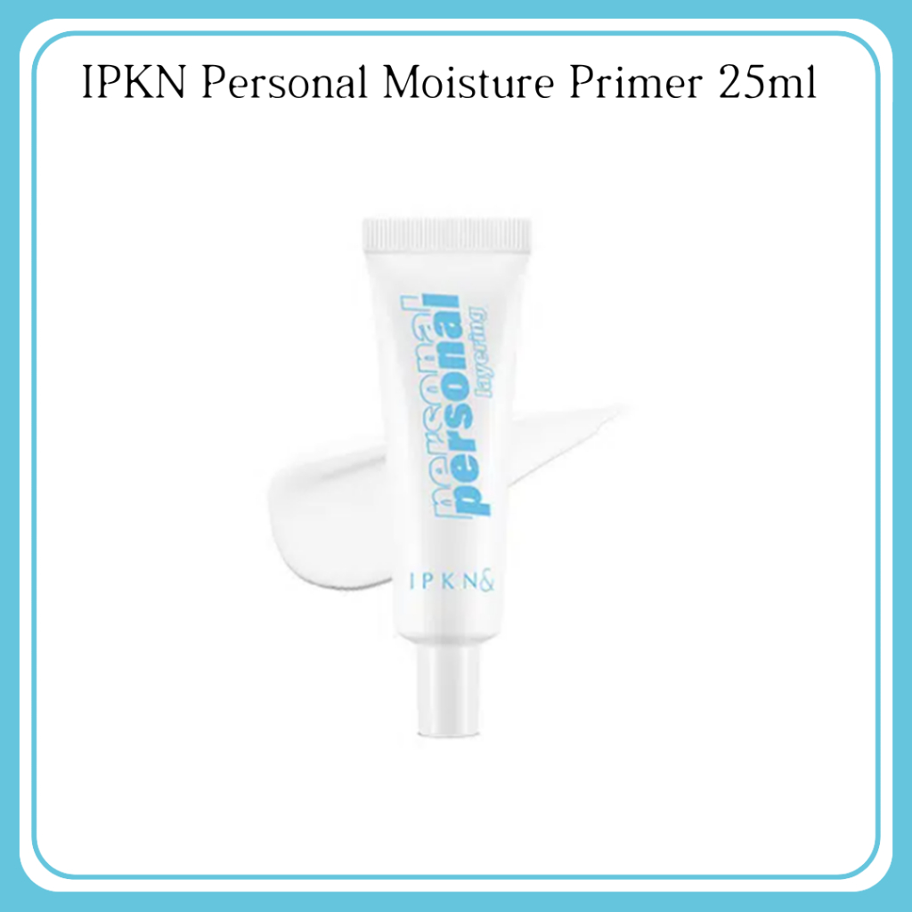 IPKN Personal Moisture Primer 25ml Hydrating Makeup Base Glow Skin เกาหลี