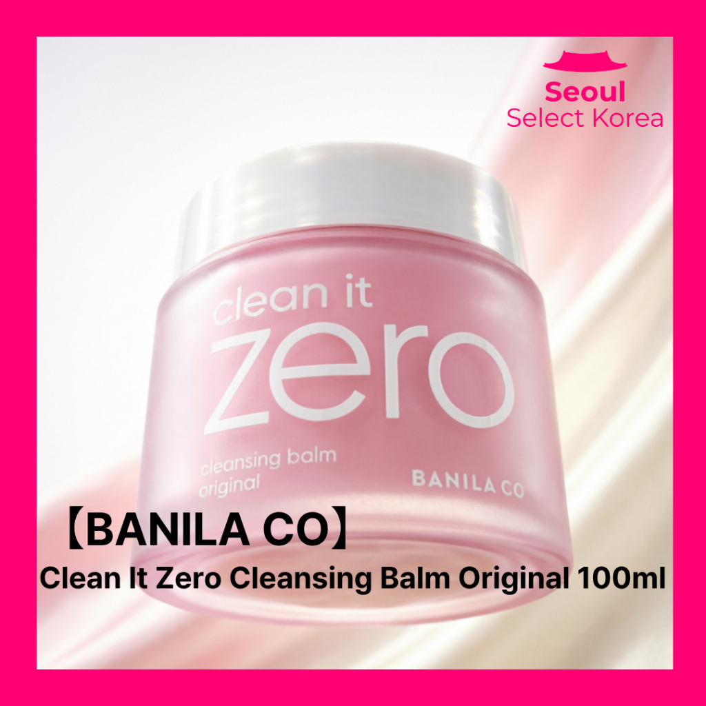BANILA CO Clean It Zero Cleansing Balm Original 100ml Makeup Remover Balm Skincare