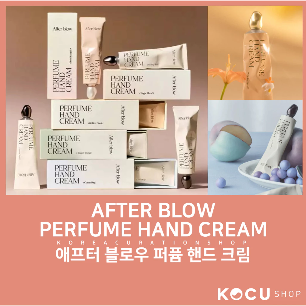 After Blow Perfume Hand Cream 50ml (9 กลิ่น) | ครีมทามือให้ความชุ่มชื้น ไม่เหนียวเหนอะหนะ | กลิ่นหอมติดทนนาน | มือเนียนนุ่ม