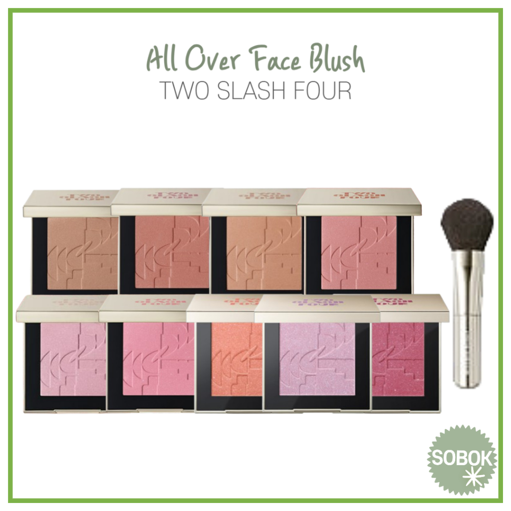 [TWO SLASH FOUR] All Over Face Blush 6 สี 5.5g บลัชออนปัดแก้ม