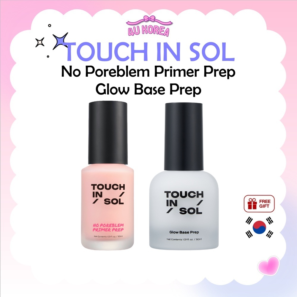 TOUCH IN SOL No Poreblem Primer Prep หรือ Glow Base Prep – 30ml / K-BEAUTY
