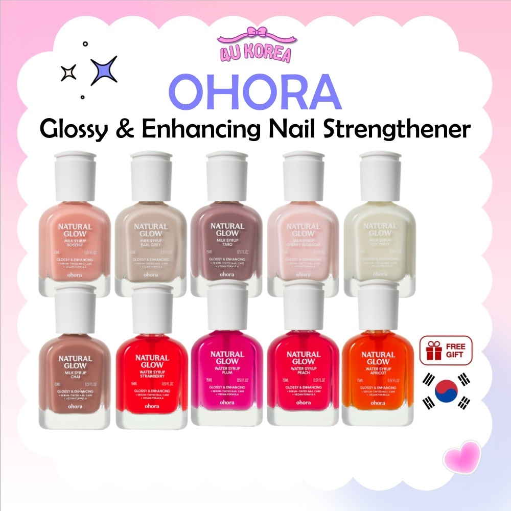 OHORA Glossy & Enhancing Nail Strengthener 15ml – 10 สี / K-BEAUTY