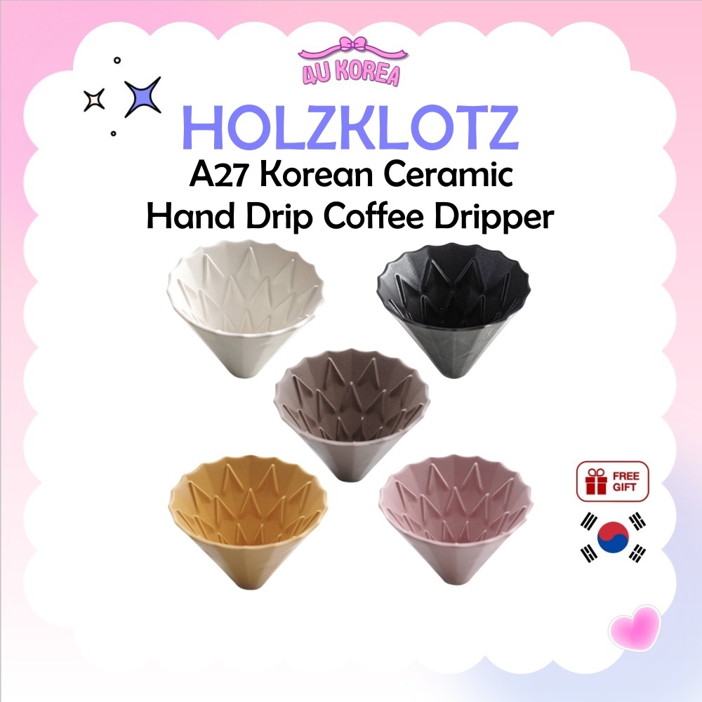HOLZKLOTZ A27 Korean Ceramic Hand Drip Coffee Dripper เครื่องดริปกาแฟเซรามิกเกาหลี 6 Types / K-LIVING