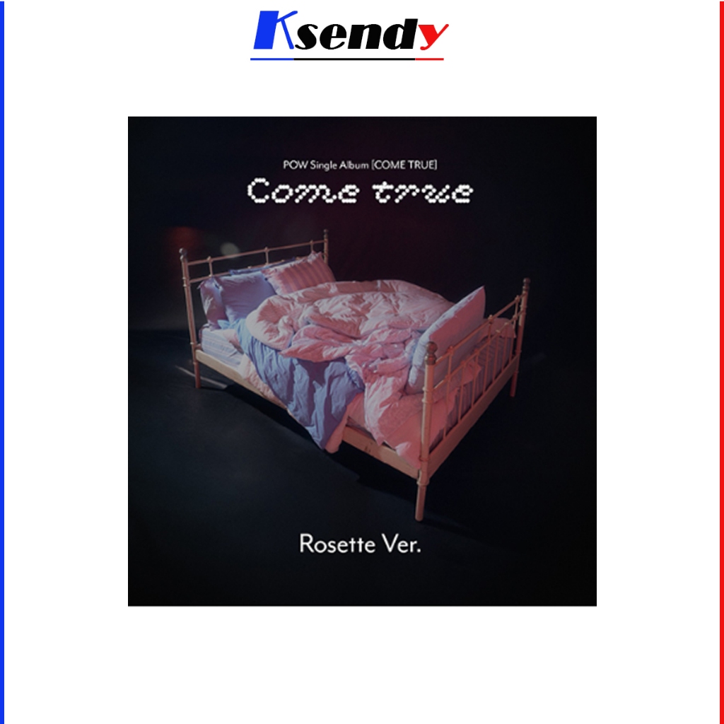 POW Single Album [ COME TRUE ] Rosette Ver.