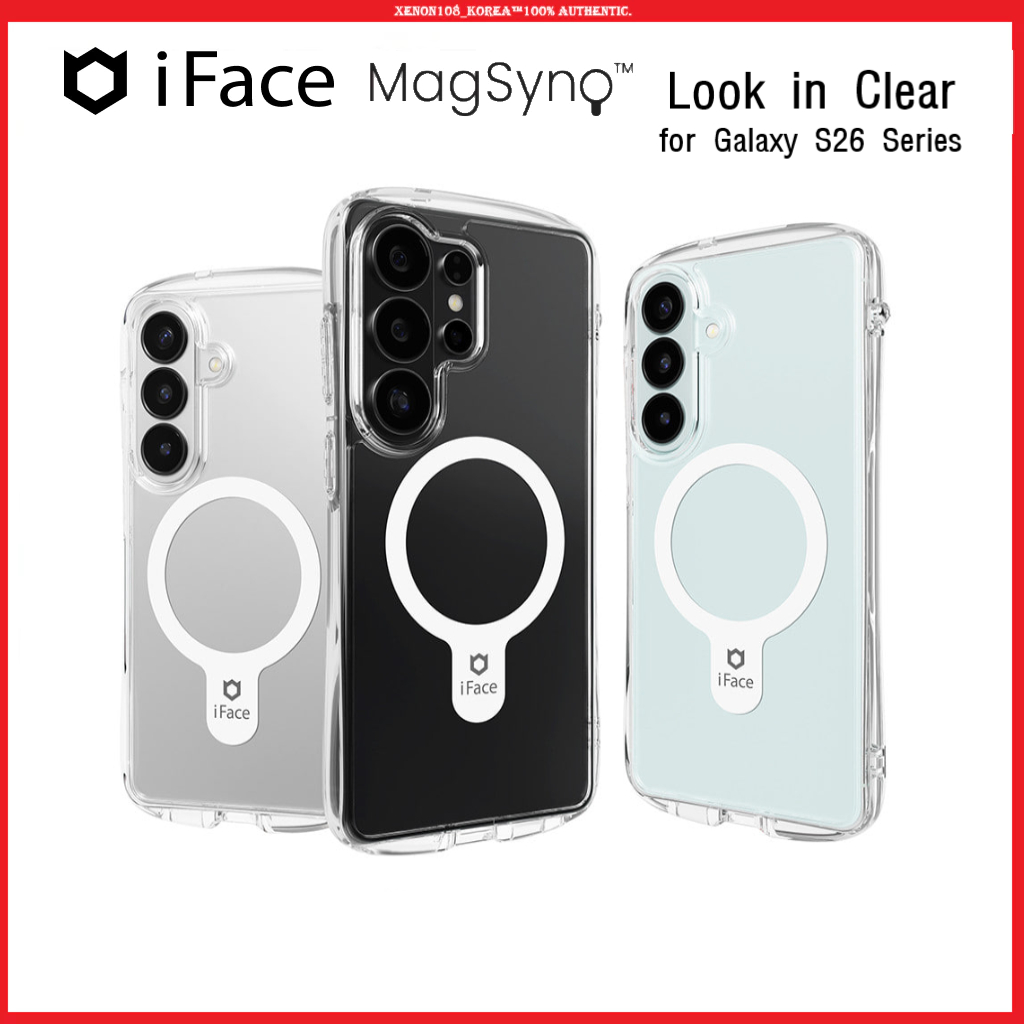 (iFACE) Look in Clear Hybrid MagSynq Case สําหรับ Galaxy S26 Series | การทดสอบการตกทางทหารผ่านเคสใสส