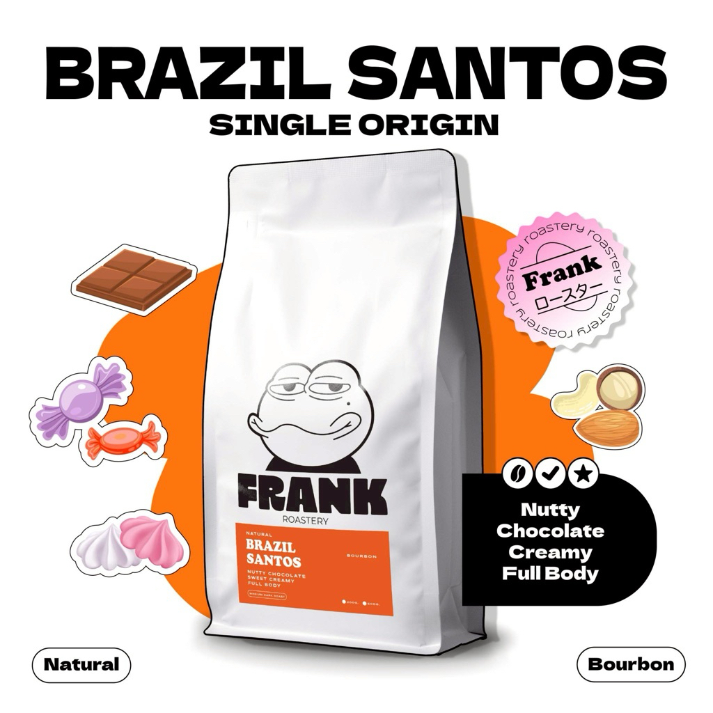 Frank's : เมล็ดกาแฟคั่วกลางเข้ม บลาซิล ซานโต้ส Brazil Santos เกรดพรีเมี่ยม 200g.-1kg.(Single Origin)
