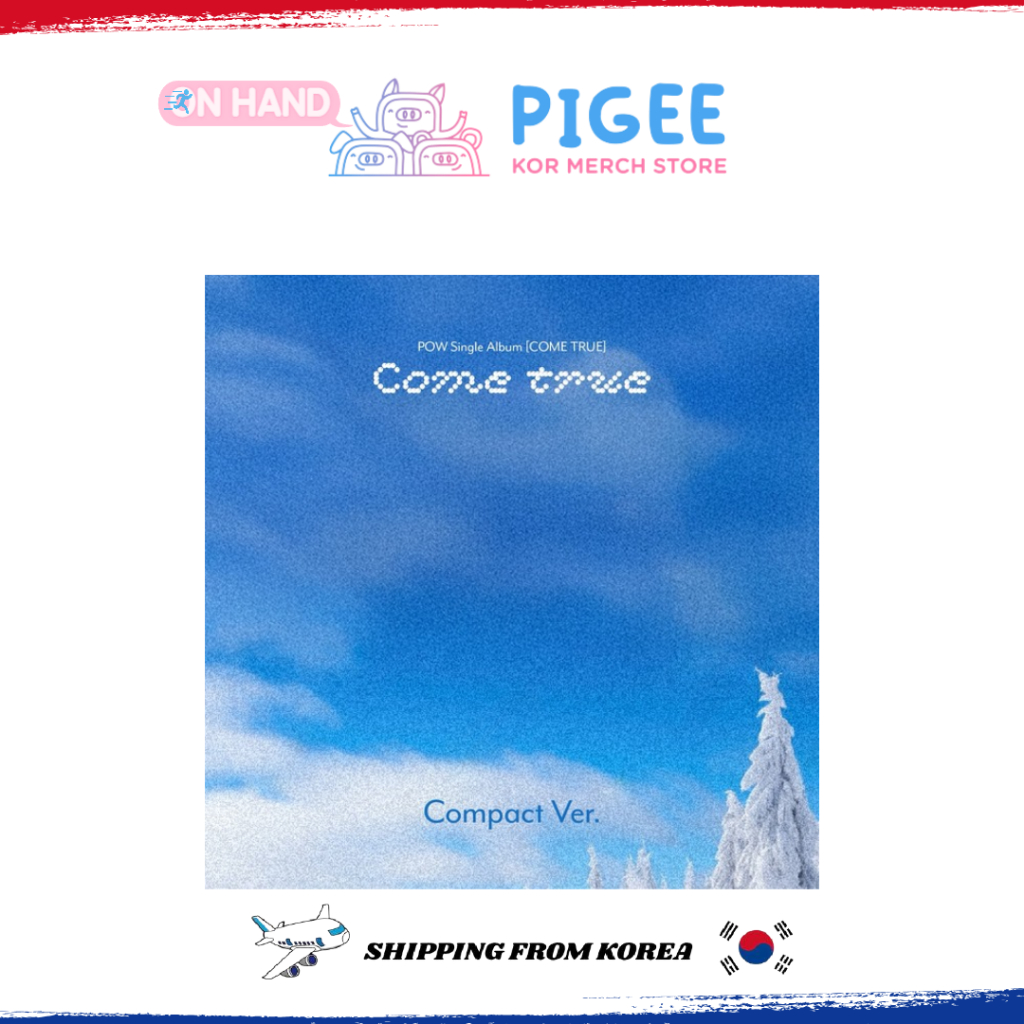 POW - [ COME TRUE ] SINGLE ALBUM (COMPACT Ver.)