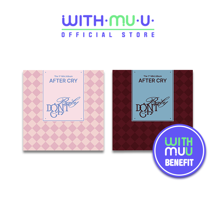 [พร้อมส่ง] Baby DONT Cry - 1st Single Album [AFTER CRY] [อัลบั้ม Baby DONT Cry] (WITHMUU POB)