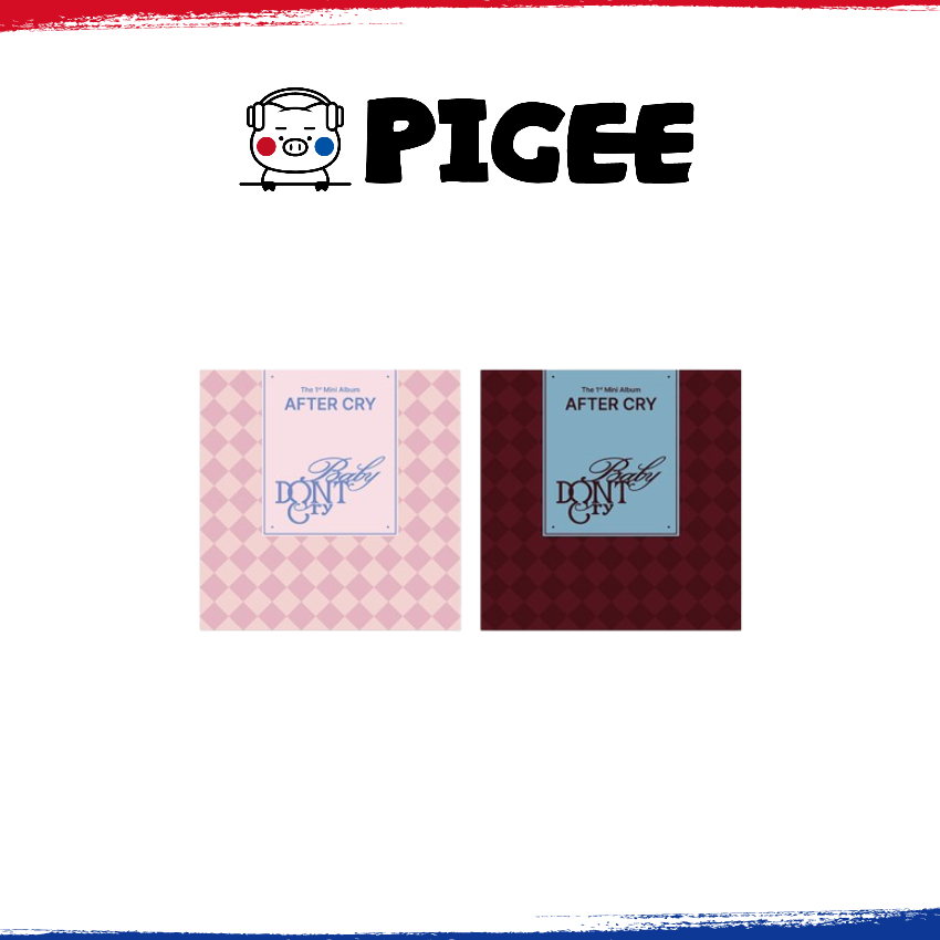 BABY DONT CRY - [ AFTER CRY ] 1ST MINI ALBUM