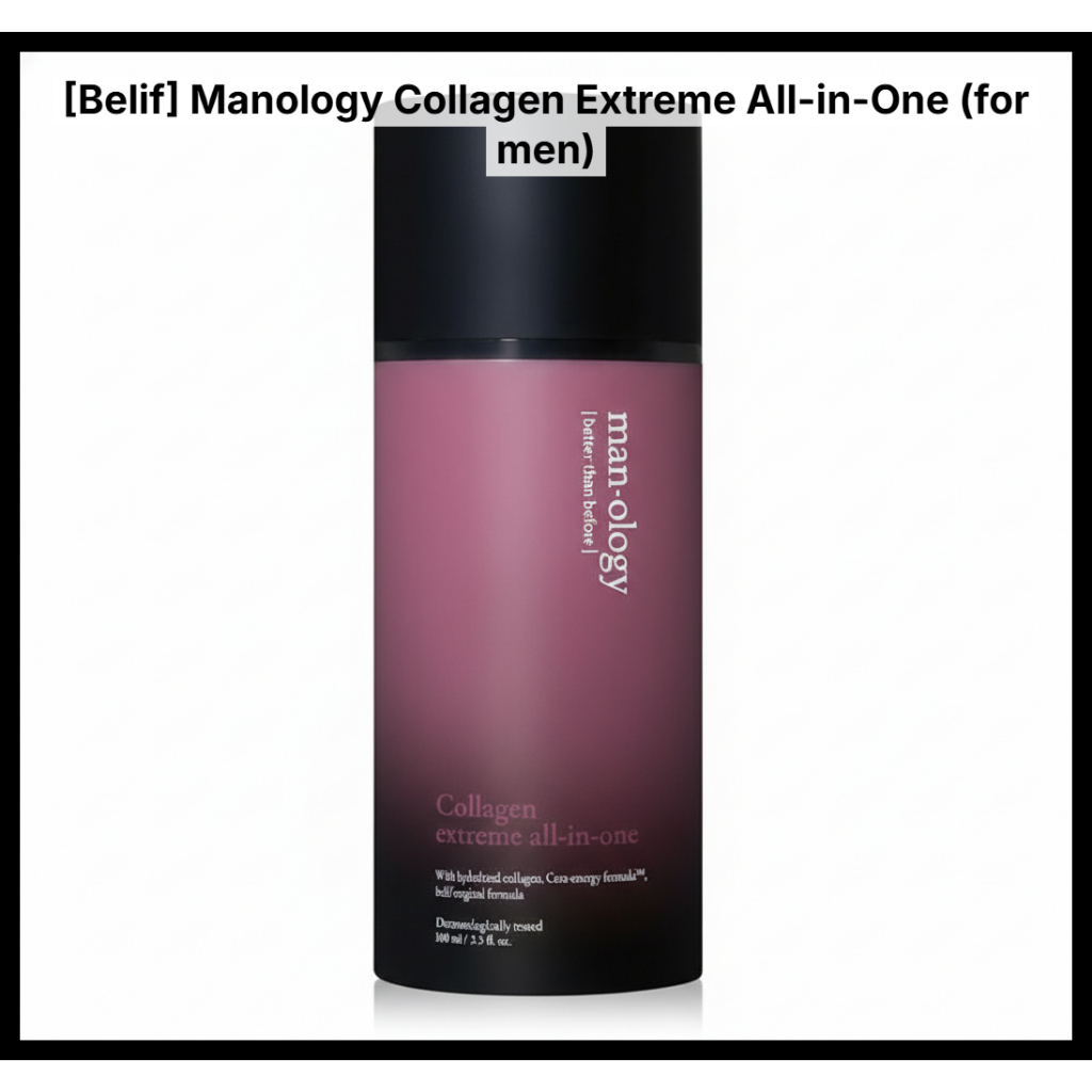 [Belif ] Manology Collagen Extreme All-In-One สําหรับผู้ชาย  | NEW Hyaluron Recharger สําหรับผู้ชาย 