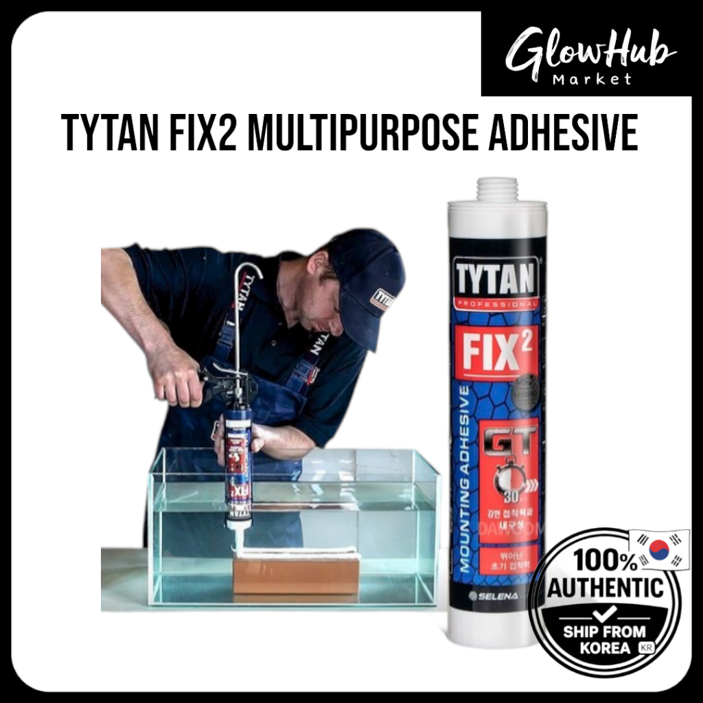TITAN FIX2GT Silicone Sealant – แข็งแรงมากและรวดเร็ว | Tytan FIX2 กาวอเนกประสงค์