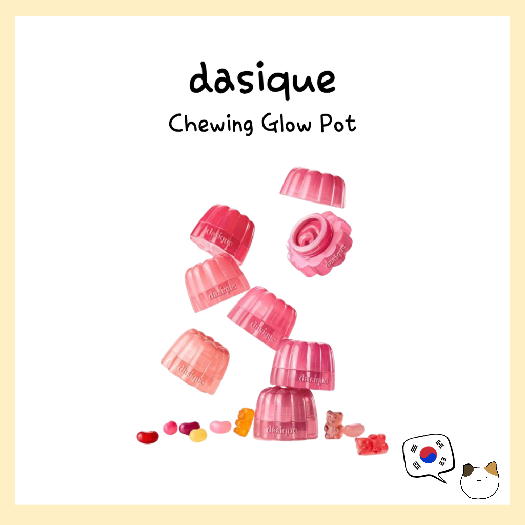 Dasique Chewing Glow Pot - จัดส่งจากเกาหลี #multi-ใช้ #glowy-ลิป #lip&แก้ม