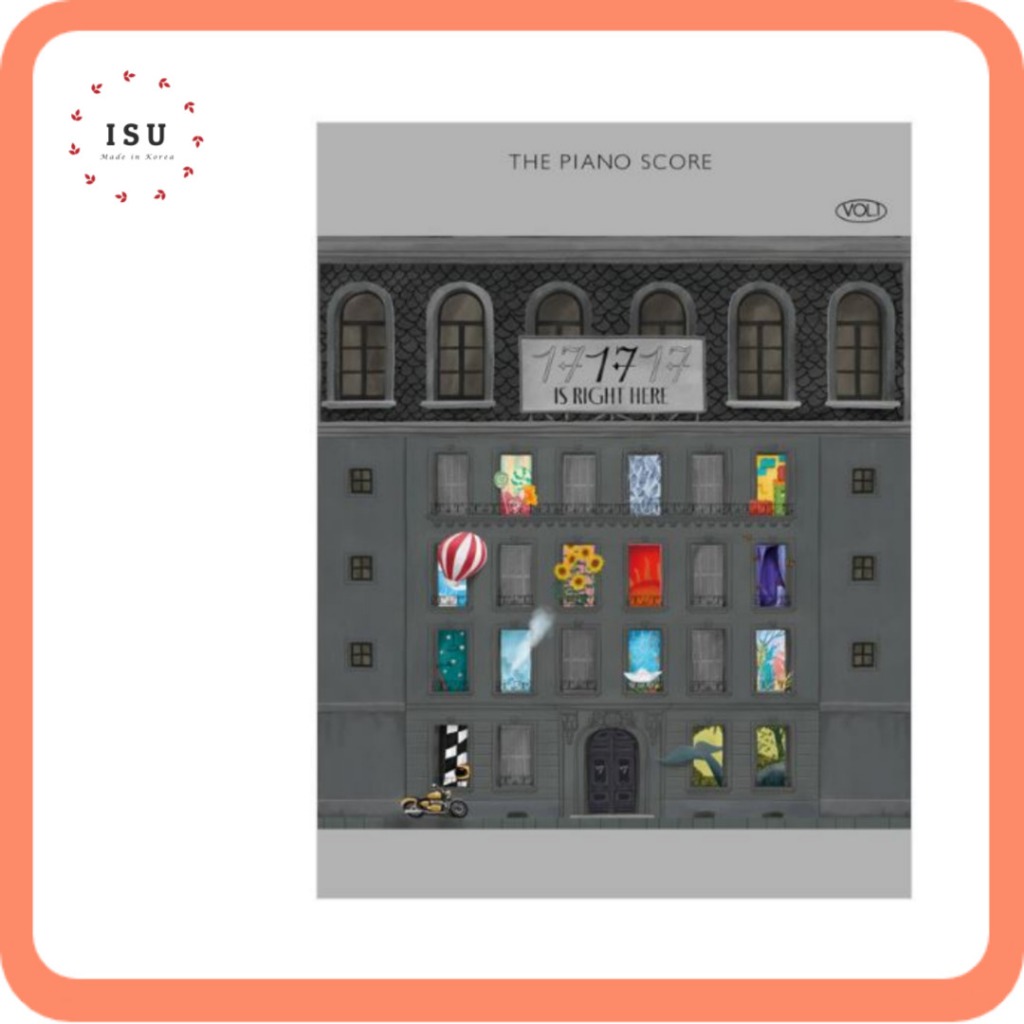 THE PIANO SCORE : SEVENTEEN 17 IS RIGHT HERE VOL.1 (Official Score Collection)