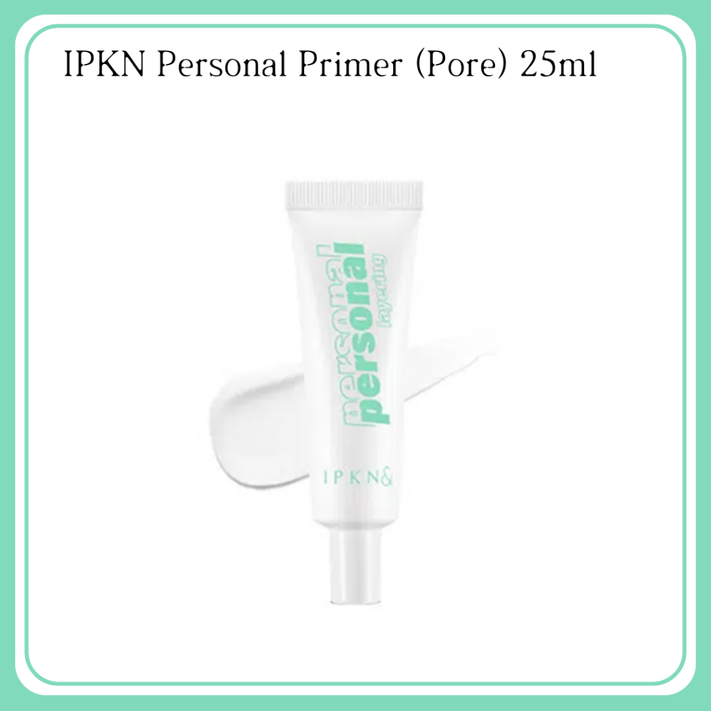 IPKN Personal Primer Pore 25ml Blur Pores Oil Control Smooth Makeup Base เกาหลี