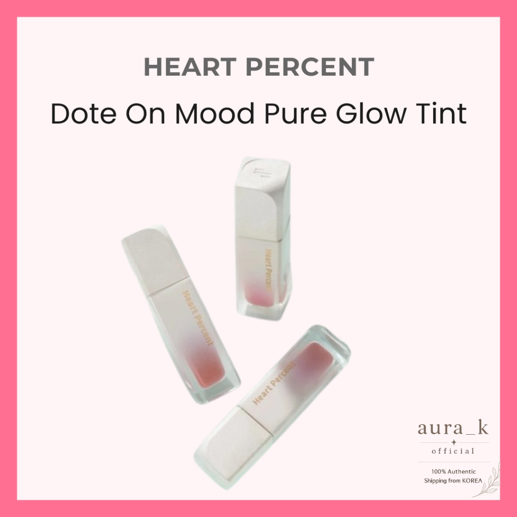 HEART PERCENT Dote On Mood Pure Glow Tint (8 สี)
