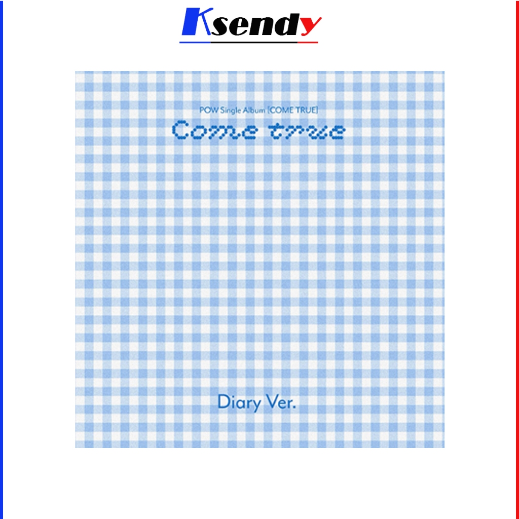 POW Single Album [ COME TRUE ] Diary Ver.