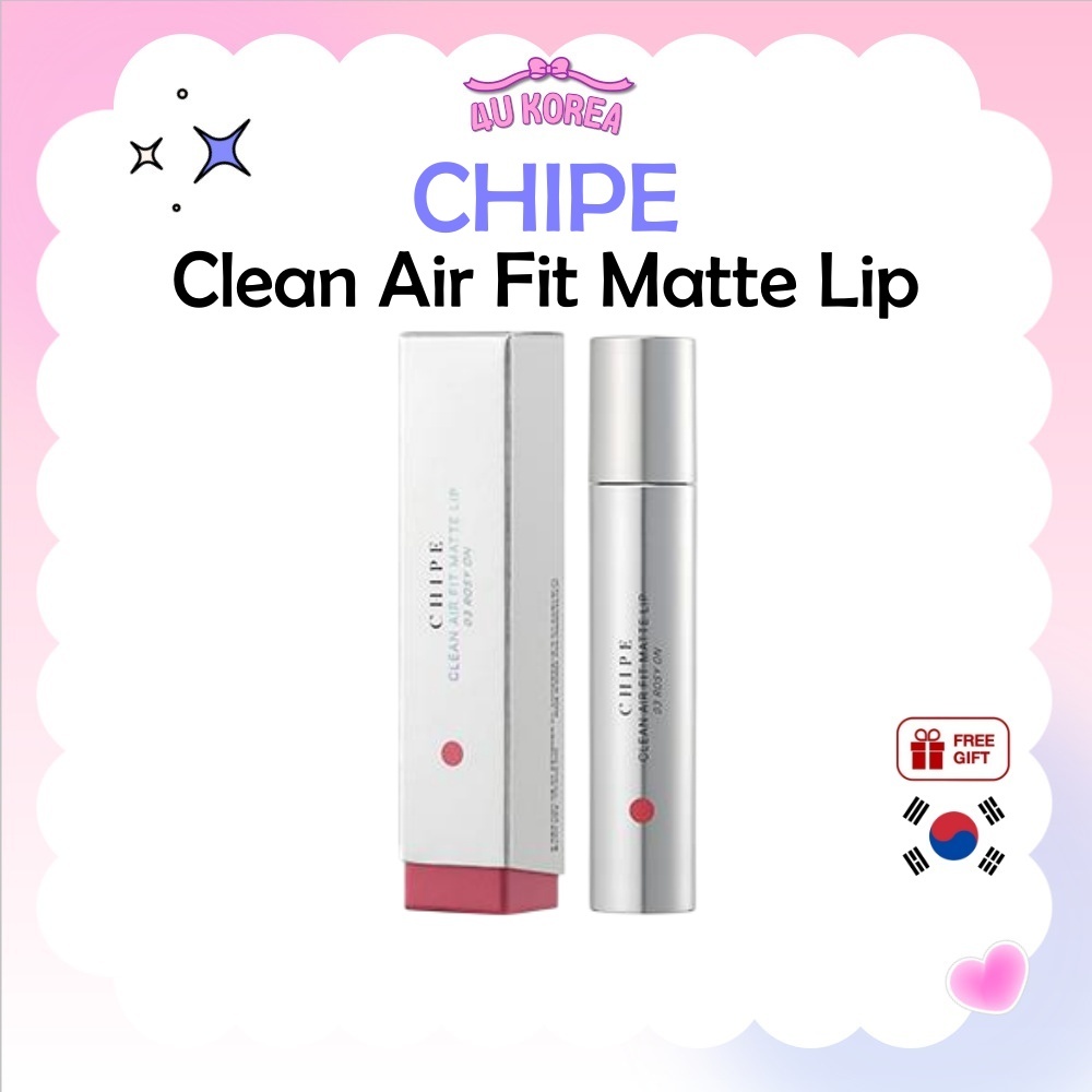 CHIPE Clean Air Fit Matte Lip 3.8g - 5 สี / K-BEAUTY