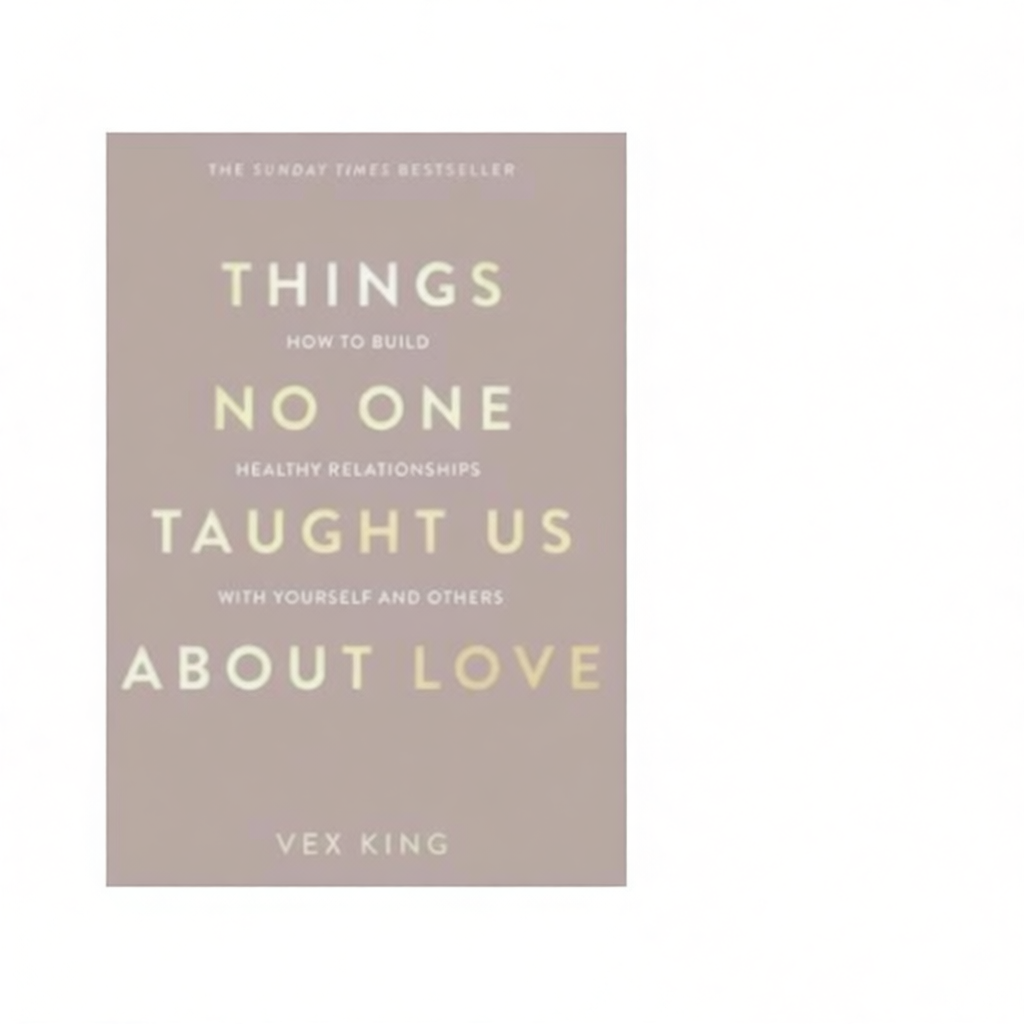หนังสือ Good Vibes, Good Life โดย Vex King พัฒนาตัวเองด้วยความรักตัวเอง