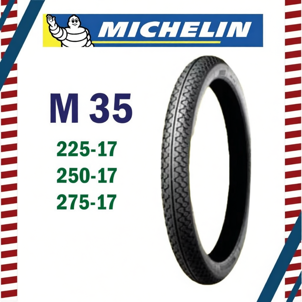 ยางนอก MICHELIN M35 ขอบ 17 คุณภาพสูง ใช้ยางใน