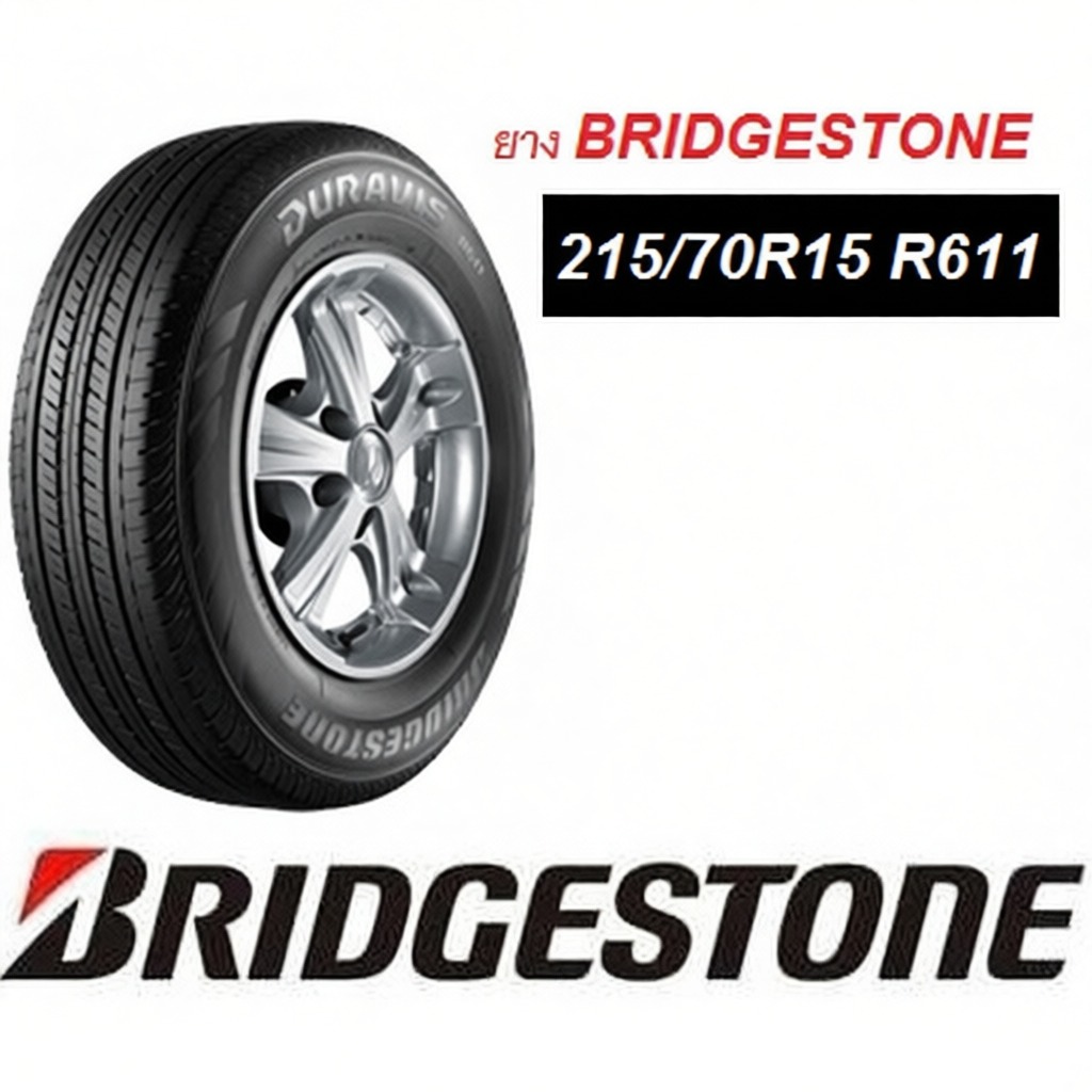 ยาง BRIDGESTONE 215/70R15 Duravis R611 ปี25 ยางใหม่ พร้อมจุ๊ปลมยางแท้