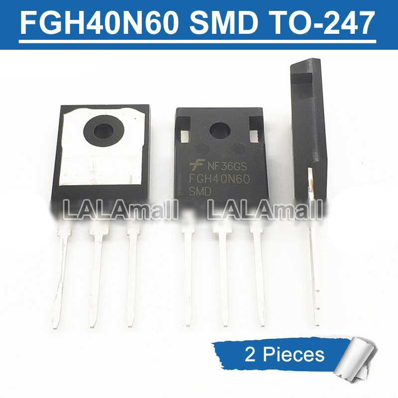 2 ชิ้น FGH40N60 TO-247 FGH40N60SMD FGH 40N60 SMD 40N60SMD TO247 600V/40A IGBT ทรานซิสเตอร์ใหม่ IC
