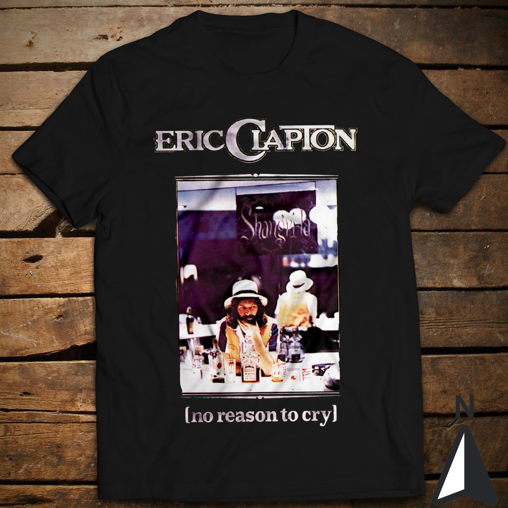 เสื้อยืด Guitar Legend Eric Clapton เพลง No Reasons To Cry