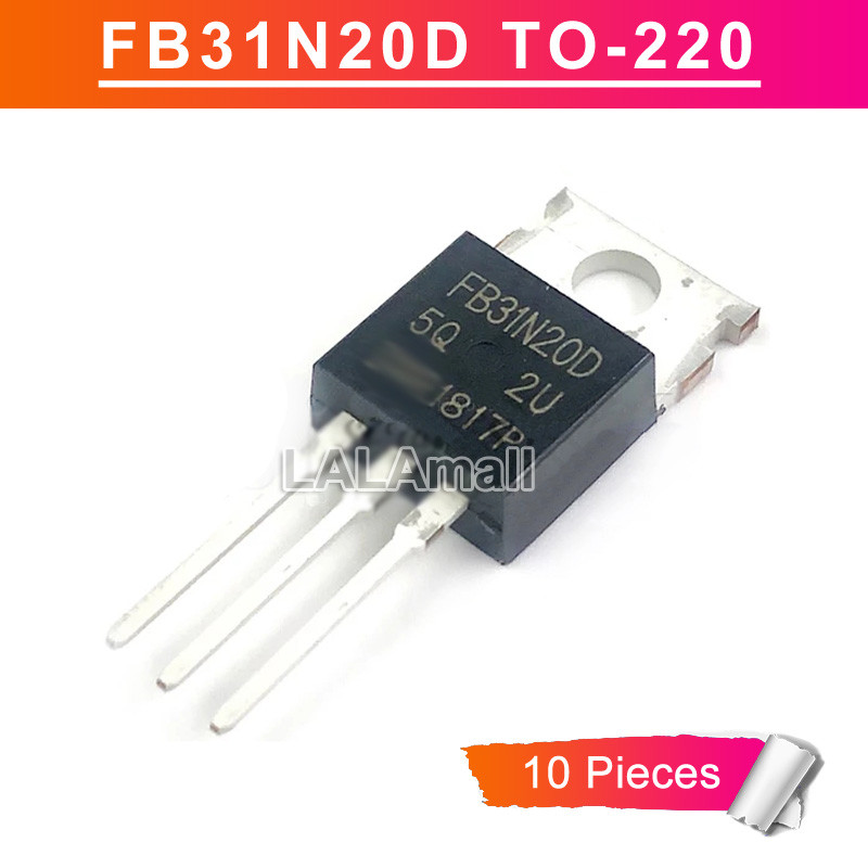 10pcs FB31N20D TO-220 IRFB31N20DPBF IRFB31N20D B31N20D TO220 N-Channel 31A/200V Power MOSFET ทรานซิส