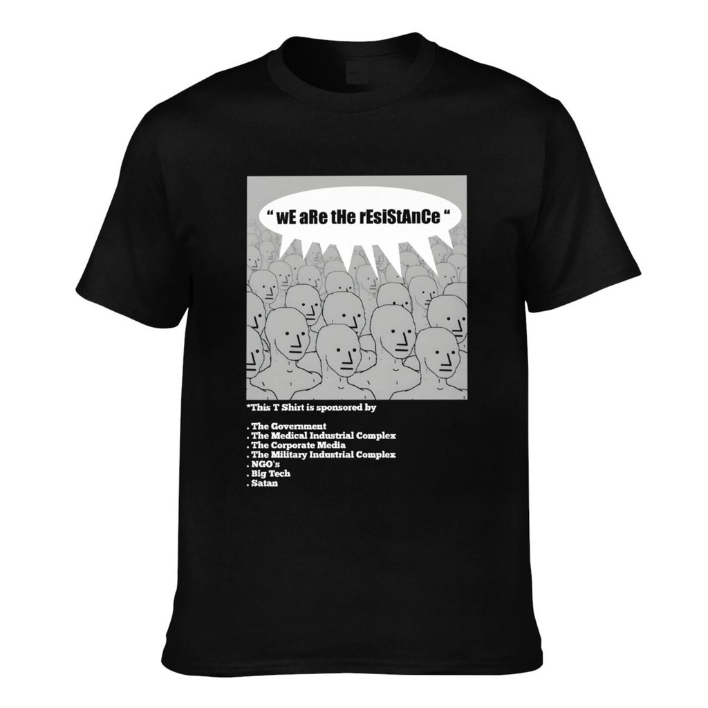 ดีพิมพ์ความต้านทาน ArenT ความต้านทานที่มีประโยชน์ Idiot Wojak Npc เสื้อยืดแฟชั่นบุรุษ