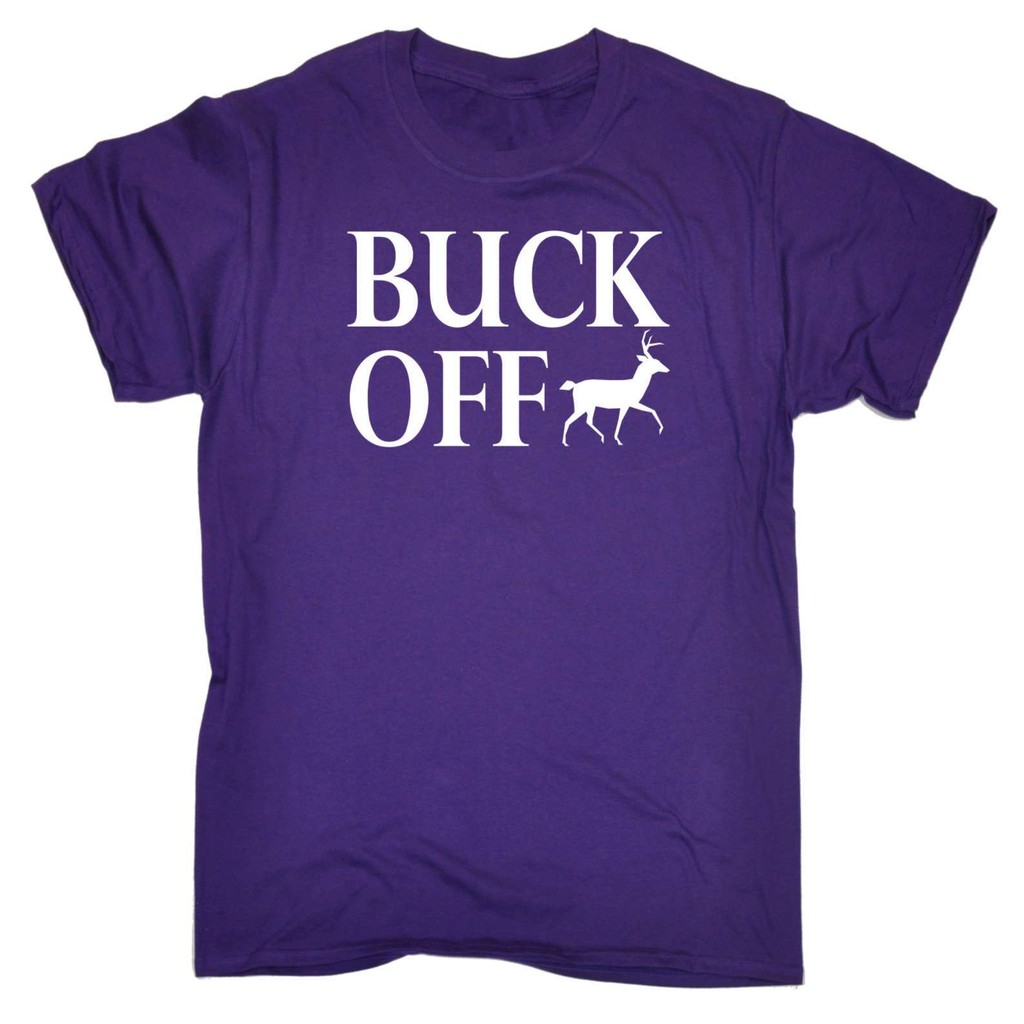 Buck Off Funny Joke Nature Hunter เสื้อยืดของขวัญวันเกิด