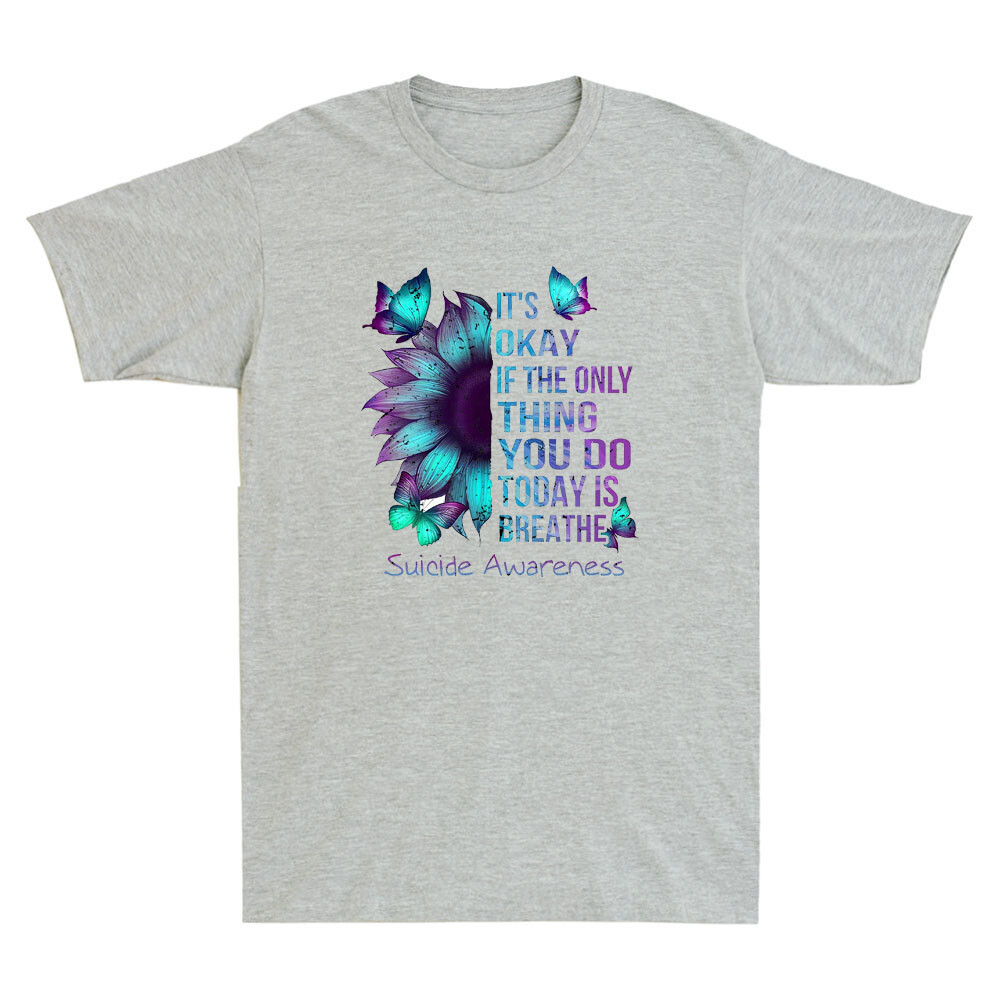 Its OK If Only Thing You Do Is Breathe Suicide Prevention Retro เสื้อยืดผู้ชาย
